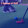 2 games of golf